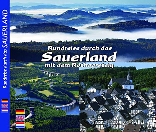 Farbbild-Reise Sauerland - Texte in Deutsch / Englisch / Niederländisch: mit dem Rothaarsteig in Deutsch /Englisch /Niederländisch von Ziethen Verlag GmbH